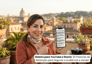 Roteiro para YouTube e Shorts: 30 Palavras de Retenção para Segurar a Audiência e Vender